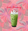 Fresh Strawberry Matcha - Strawberry Matcha