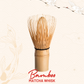 Bamboo Matcha Whisk (Chasen) - El Yapımı Bambu Köpürtücü